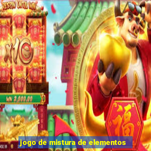 jogo de mistura de elementos